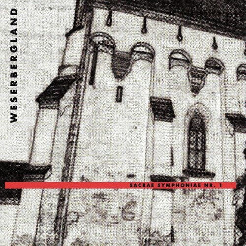 Weserbergland - Sacrea Symphoniae 1