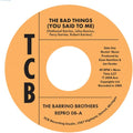 Barrino Brothers - Bad Things (you Said To Me)/just A Mistake - Vinyl Record