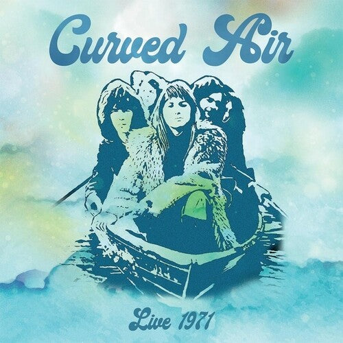 Curved Air - Live 1971 - Music CD