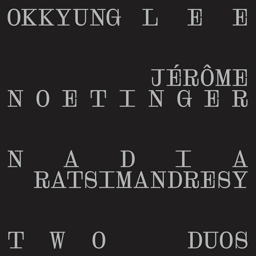 Lee,okkyung / Noetinger,jerome - Two Duos - Vinyl Record