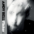 Bell,andy - Flicker - Vinyl Record