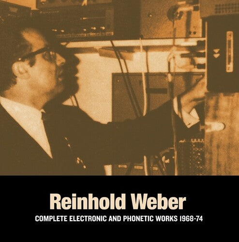 Weber,reinhold - Complete Electronic & Phonetic Works 1968-74 - Vinyl Record