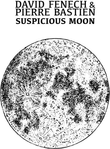 Fenech,david / Bastien,pierre - Suspicious Moon - Vinyl Record