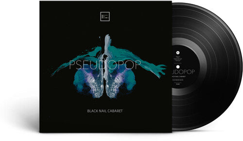 Black Nail Cabaret - Pseudopop - Vinyl Record