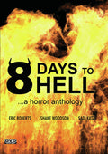 8 Days To Hell - 8 Days To Hell - DVD
