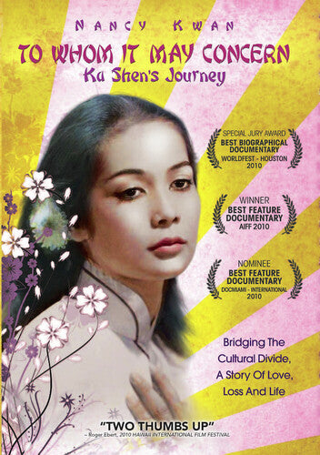 To Whom It May Concern: Ka Shen's Journey - To Whom It May Concern: Ka Shen's Journey - DVD