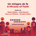 Bilbao / Border Crossing / Valverde - Un Milagro De Fe - Music CD