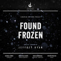 Ryan / Loren / Philcox - Found Frozen - Music CD