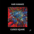 Kanakis / Exquartet / Agafita - Closed Square - Music CD
