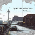 Quaker Wedding - Total Disarray - Vinyl Record