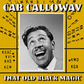 Calloway,cab - That Old Black Magic - Music CD