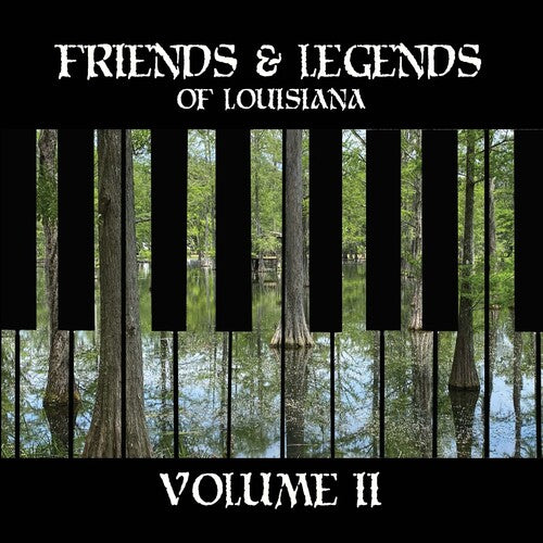 Friends & Legends Of Louisiana Volume Ii / Various - Friends & Legends Of Louisiana Volume Ii / Various - Music CD