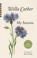 Cather,willa / Smiley,jane - My Antonia - Books