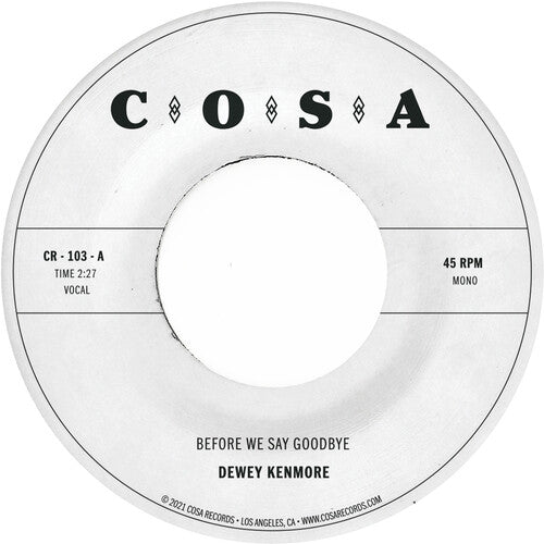 Kenmore,dewey - Before We Say Goodbye (clear) - Vinyl Record
