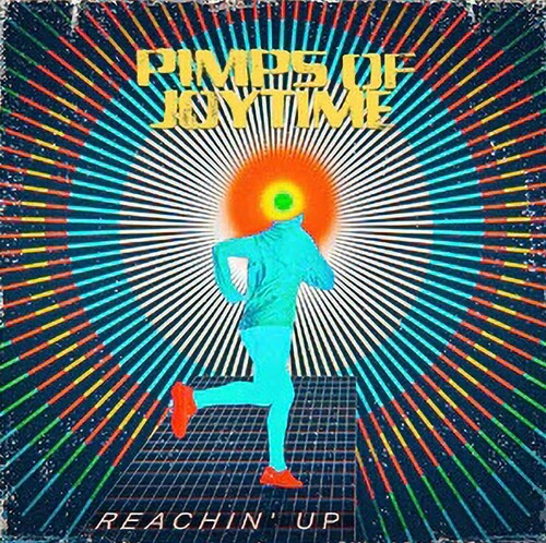 Pimps Of Joytime - Reachin Up - Vinyl Record