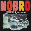 Nobro - Live Your Truth Shred Some Gnar - Vinyl Record