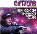 Gift Of Gab - Rejoice Rappers Are Rapping Again - Vinyl Record