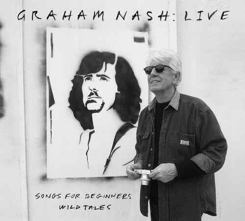 Nash,graham - Live Songs For Beginners Wild Tales - Music CD