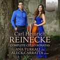 Reinecke / Turkalj / Carratta - Complete Cello Sonatas - Music CD