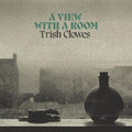 Clowes,trish - View With A Room - Music CD