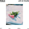 Foals - Life Is Yours - Music CD