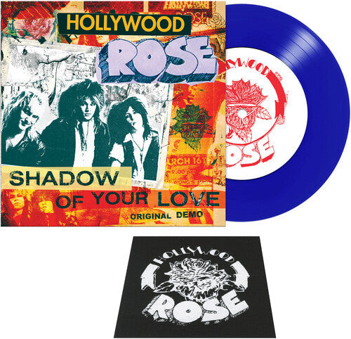 Hollywood Rose - Shadow Of Your Love / Reckless Life (blue)