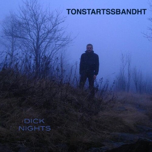 Tonstartssbandht - Dick Nights - Vinyl Record