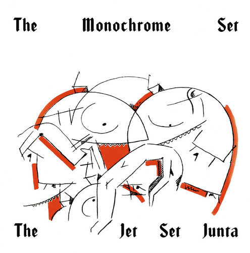Monochrome Set - Jet Set Junta - Vinyl Record