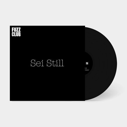 Sei Still - Fuzz Club Session - Vinyl Record