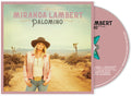 Lambert,miranda - Palomino - Music CD