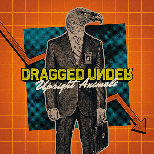 Dragged Under - Upright Animals - Music CD