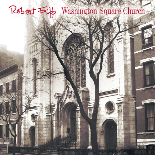Fripp,robert - Washington Square Church - Vinyl Record