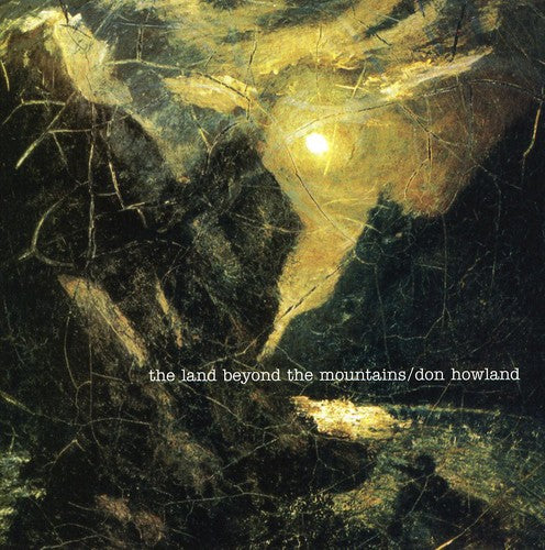 Howland,don - Land Beyond The Mountains - Music CD