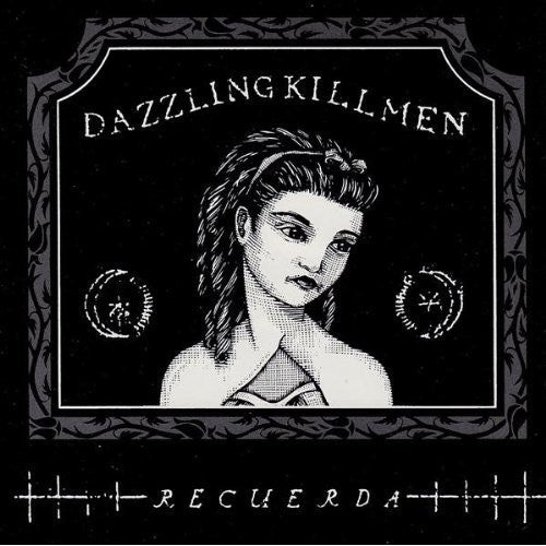 Dazzling Killmen - Recuerda - Music CD