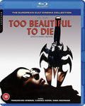 Too Beautiful To Die - Too Beautiful To Die - Blu-ray