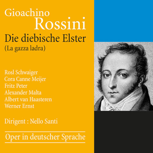 Rossini / Schwaiger / Peter - Die Diebische Elster - Music CD