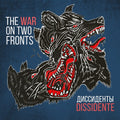 Dissidente - War On Two Fronts - Vinyl Record