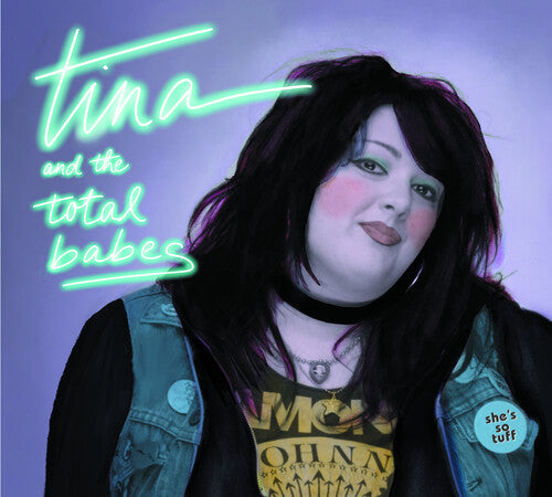 Tina & Total Babes - She's So Tuff - Music CD