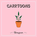 Carrtoons - Homegrown - Music CD