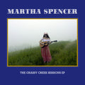 Spencer,martha - Grassy Creek Sessions Ep - Vinyl Record