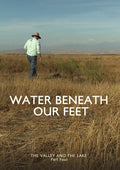Water Beneath Our Feet - Water Beneath Our Feet - DVD