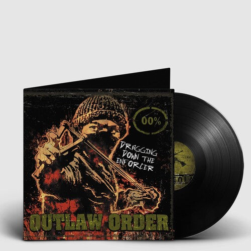 Outlaw Order - Dragging Down The Enforcer - Vinyl Record