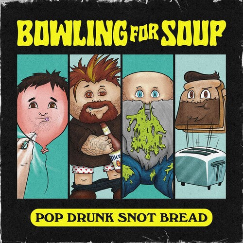 Bowling For Soup - Pop Drunk Snot Bread - Music CD