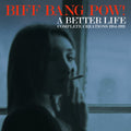 Biff Bang Pow! - Better Life: Complete Creations 1983-1991 - Music CD