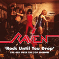 Raven - Rock Until You Dro: The Over The Top Edition - Music CD