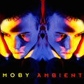 Moby - Ambient - Vinyl Record