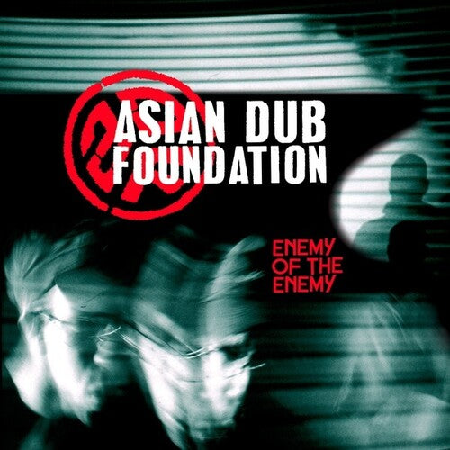 Asian Dub Foundation - Enemy Of The Enemy - Music CD