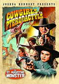 Cowgirls Vs. Pterodactyls - Cowgirls Vs. Pterodactyls - DVD