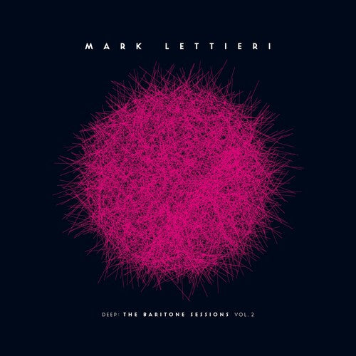 Mark Lettieri - Deep:the Baritone Sessions 2