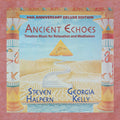 Halpern,steven / Kelly,georgia - Ancient Echoes - Music CD